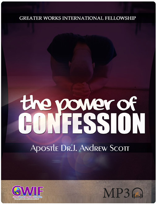 The Power of Confession